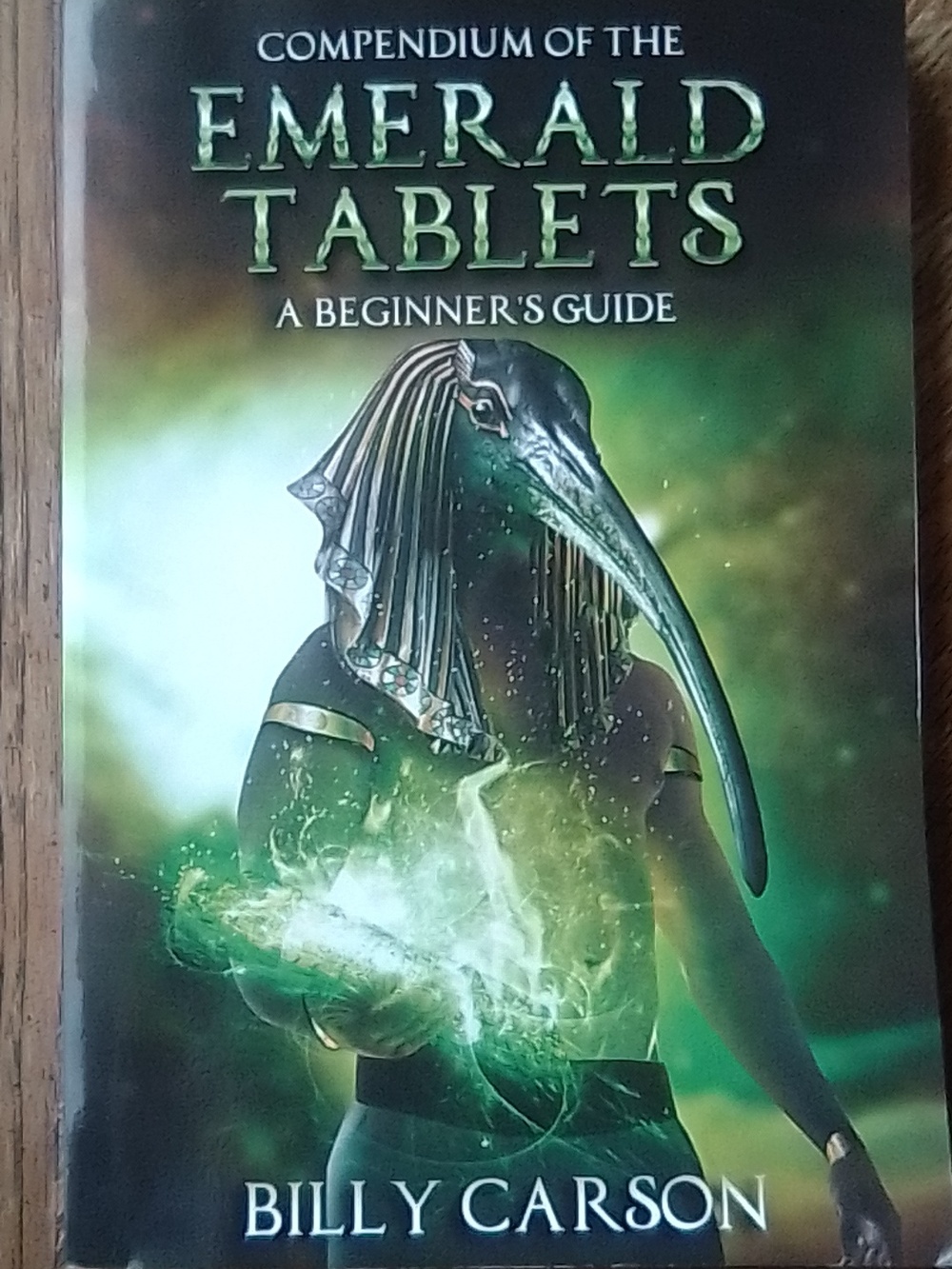Compendium Of The Emerald Tablets By Billy Carson!!!! Book
